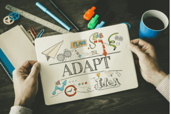 Staying Adaptable and Resilient